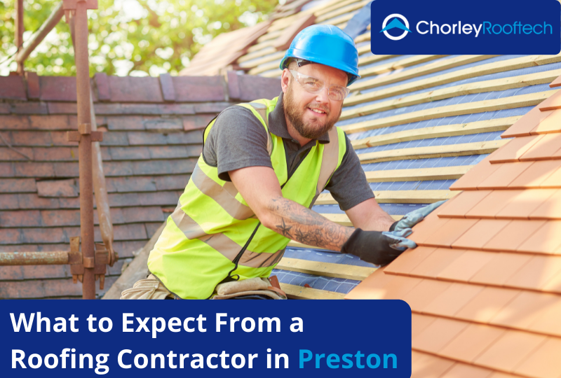 What to Expect From a Roofing Contractor in Preston