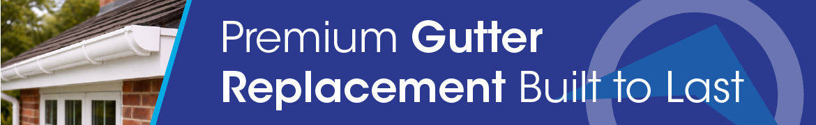 Gutter Replacement banner